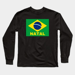 Natal City in Brazilian Flag Long Sleeve T-Shirt